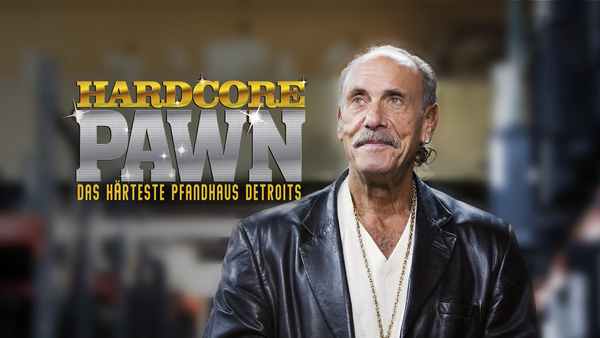 Hardcore Pawn - Das härteste Pfandhaus Detroits