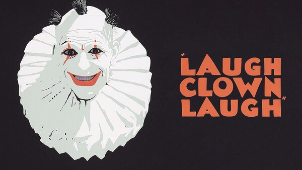 Laugh, Clown, Laugh