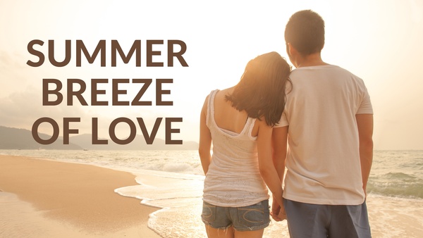 Summer Breeze of Love