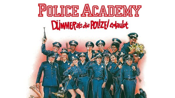 Police Academy... dümmer als die Polizei erlaubt