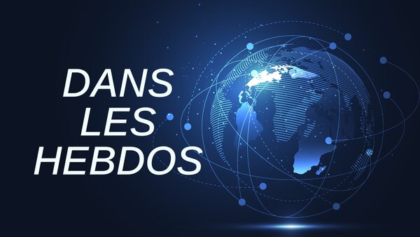 Dans les hebdos