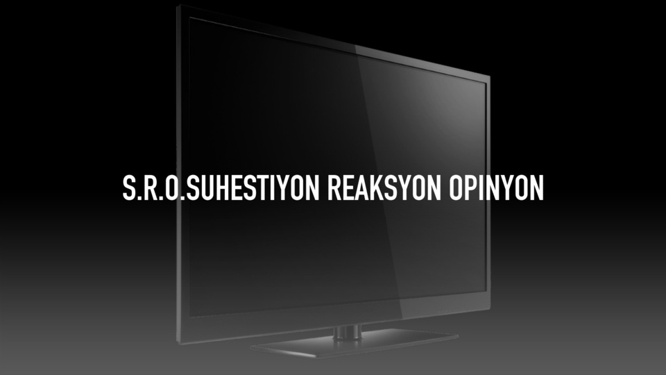 S.R.O.Suhestiyon Reaksyon Opinyon