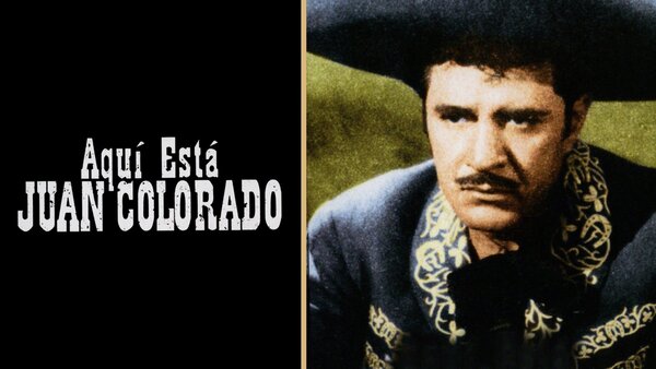 Aquí Está Juan Colorado