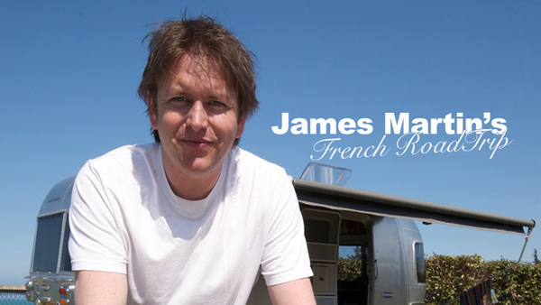James Martin's French Road Trip