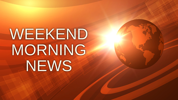 Weekend Morning News