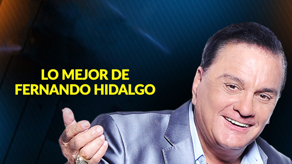 Lo Mejor de Fernando Hidalgo