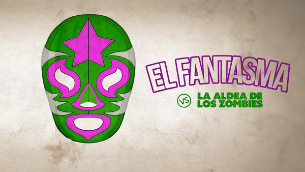 El Fantasma vs. la Aldea de los Zombies