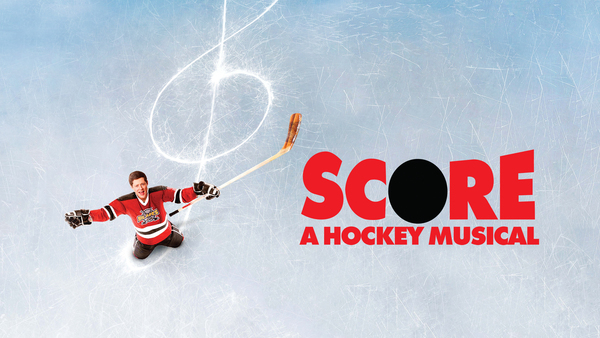 Score: A Hockey Musical