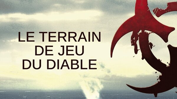 Le terrain de jeu du diable
