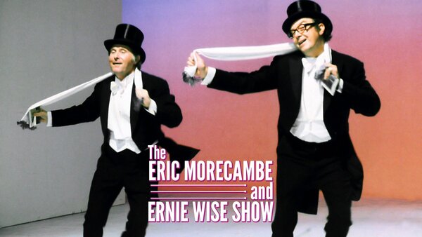 The Eric Morecambe and Ernie Wise Show