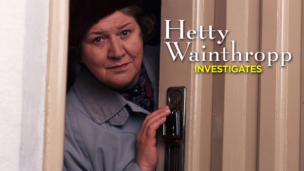 Hetty Wainthropp Investigates
