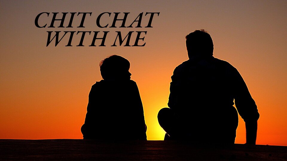 Chit Chat With Me