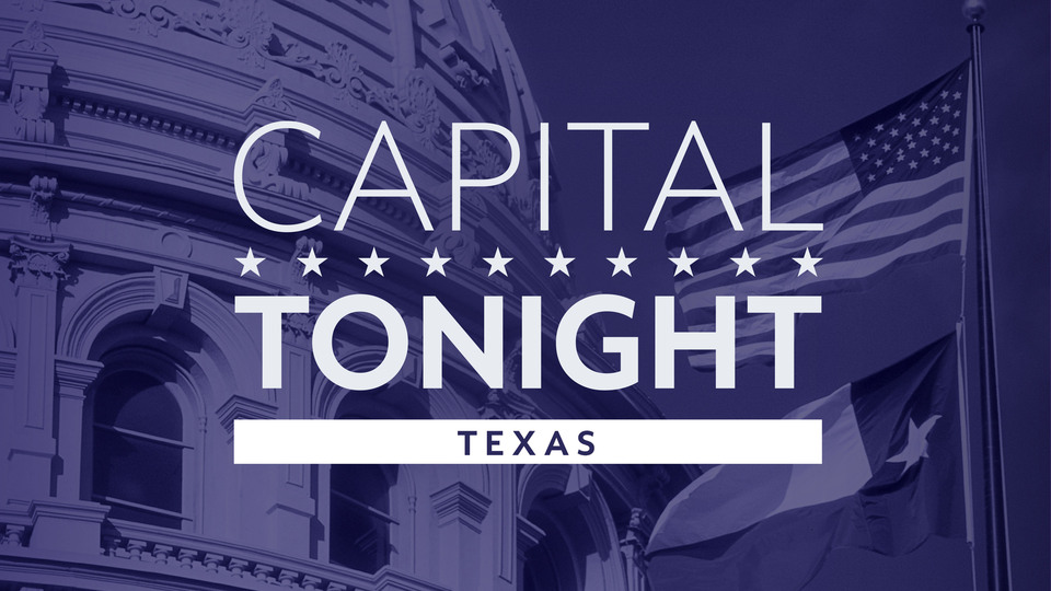 Capital Tonight Texas