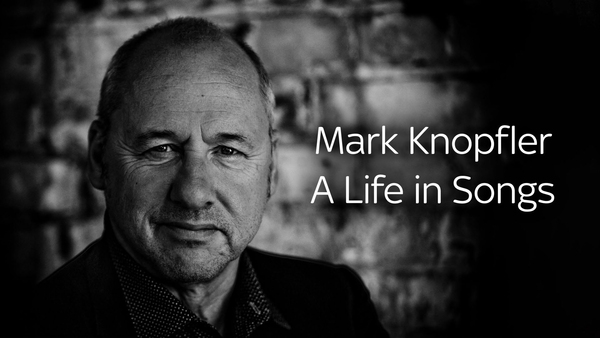 Mark Knopfler: A Life in Songs