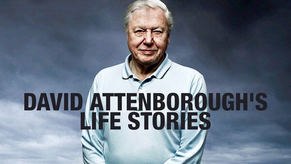 David Attenborough's Life Stories