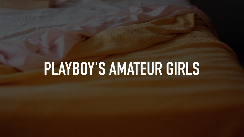 Playboy's Amateur Girls