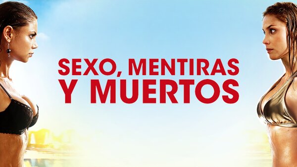 Sexo, mentiras y muertos