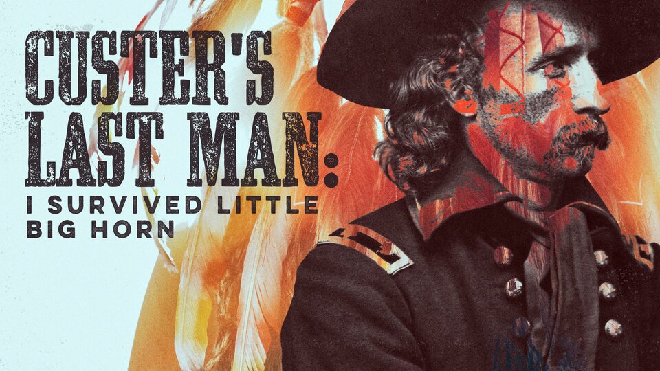 Custer's Last Man: I Survived Little Big Horn