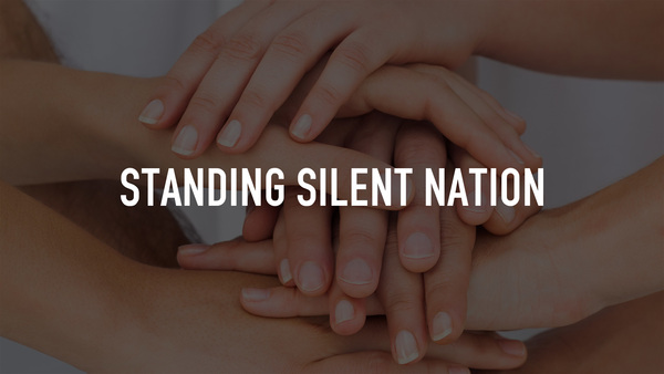 Standing Silent Nation