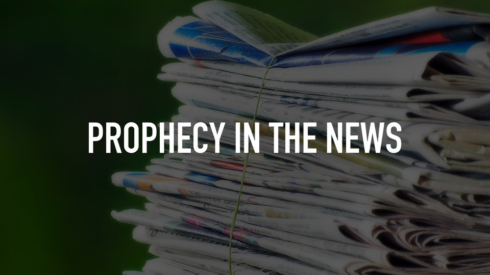 Prophecy in the News