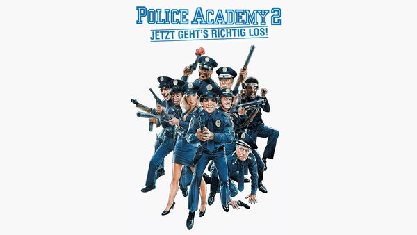 Police Academy 2 - Jetzt geht's erst richtig los