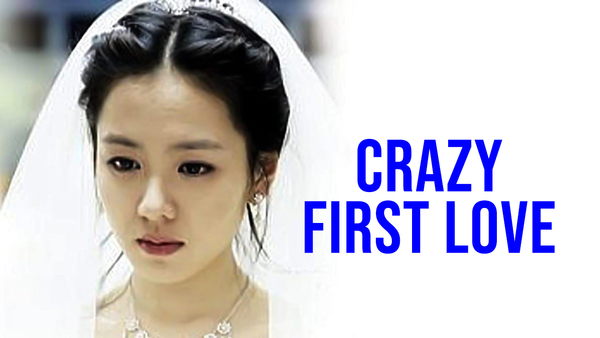 Crazy First Love