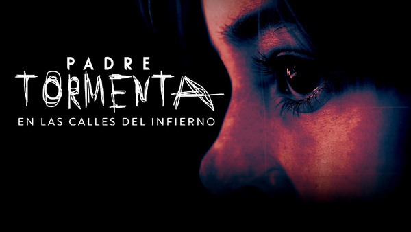 Padre Tormenta en las Calles del Infierno