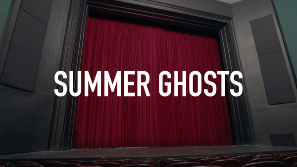 Summer Ghosts
