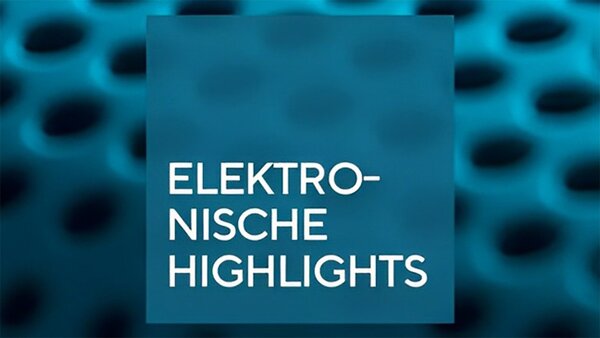 Elektronische Highlights
