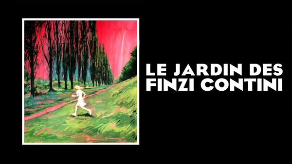 Le jardin des Finzi-Contini
