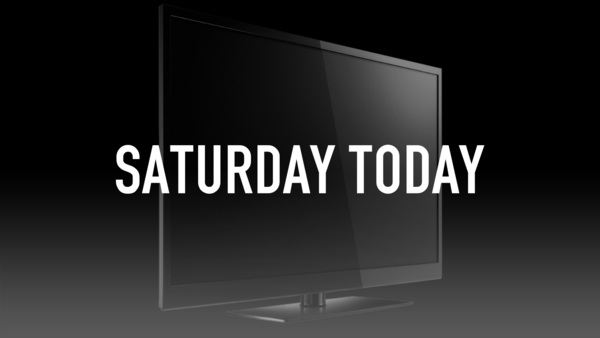Saturday Today