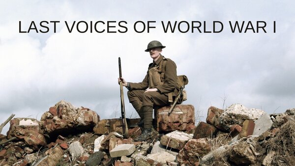 Last Voices of World War I