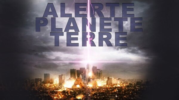 Alerte planète Terre