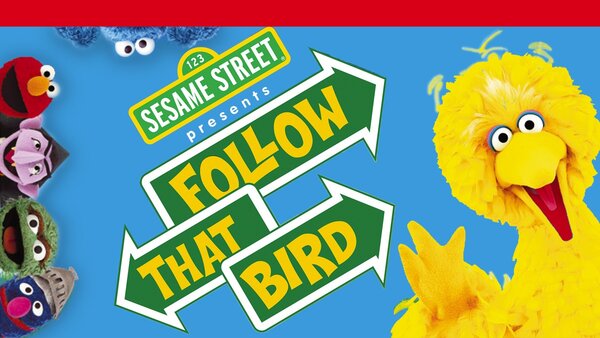 Sesame Street Presents: Follow That Bird