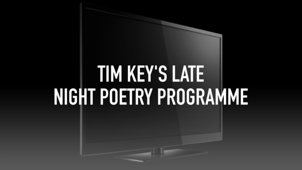 Tim Key's Late Night Poetry Programme