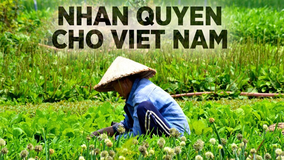 Nhan Quyen Cho Viet Nam