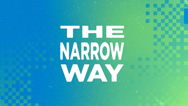 The Narrow Way