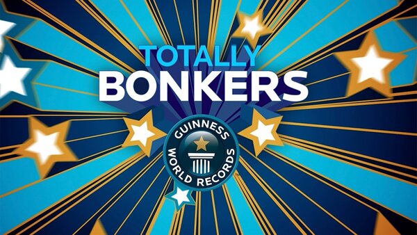 Totally Bonkers Guinness World Records