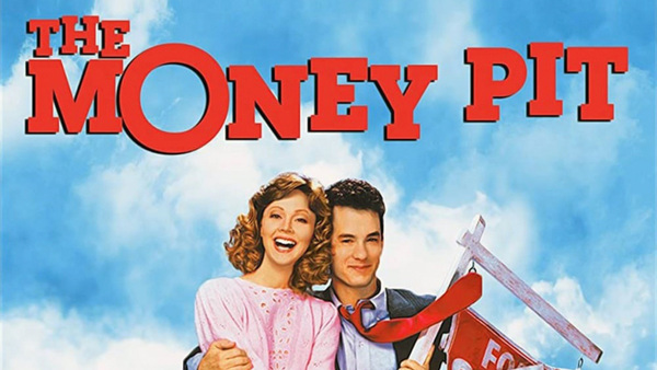 The Money Pit