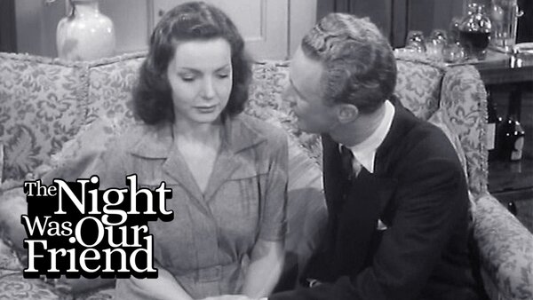 The Night Was Our Friend
