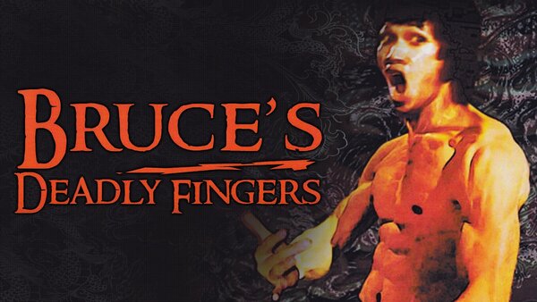 Bruce's Deadly Fingers