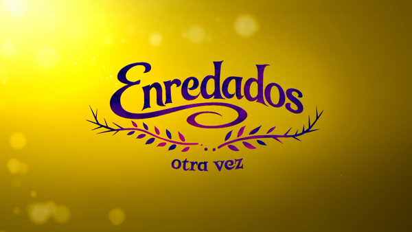 Enredados otra vez