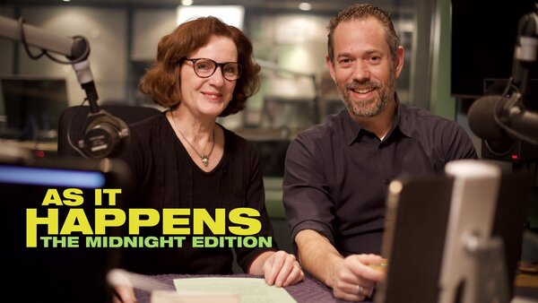 As It Happens -- The Midnight Edition