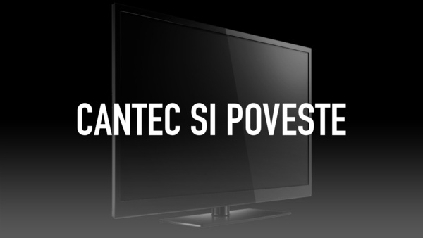 Cantec si poveste