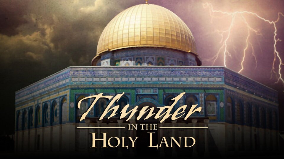 Thunder in the Holy Land