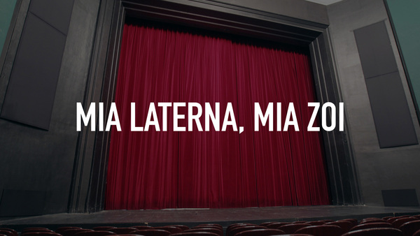 Mia Laterna, Mia Zoi