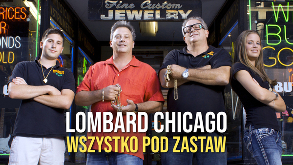 Lombard Chicago: Wszystko pod zastaw