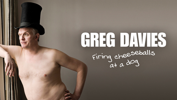 Greg Davies: Firing Cheeseballs at a Dog