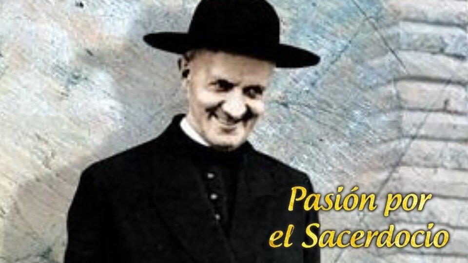 Pasión por el sacerdocio - Padre Juan Sánchez