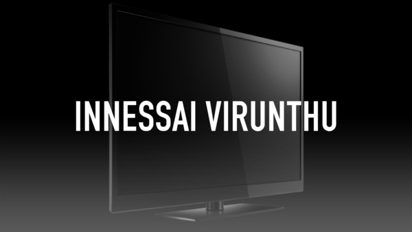 Innessai Virunthu